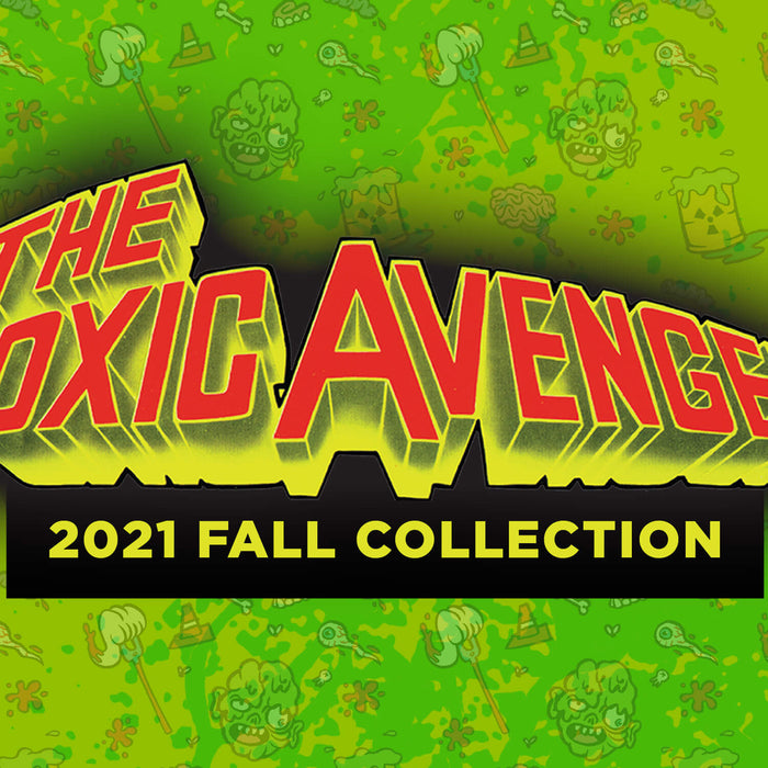 Toxie Returns with New Radioactive Treasures